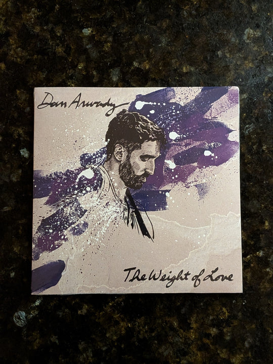 The Weight Of Love -  CD - by Dan Arwady Music