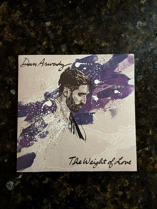 The Weight Of Love -  CD - by Dan Arwady Music