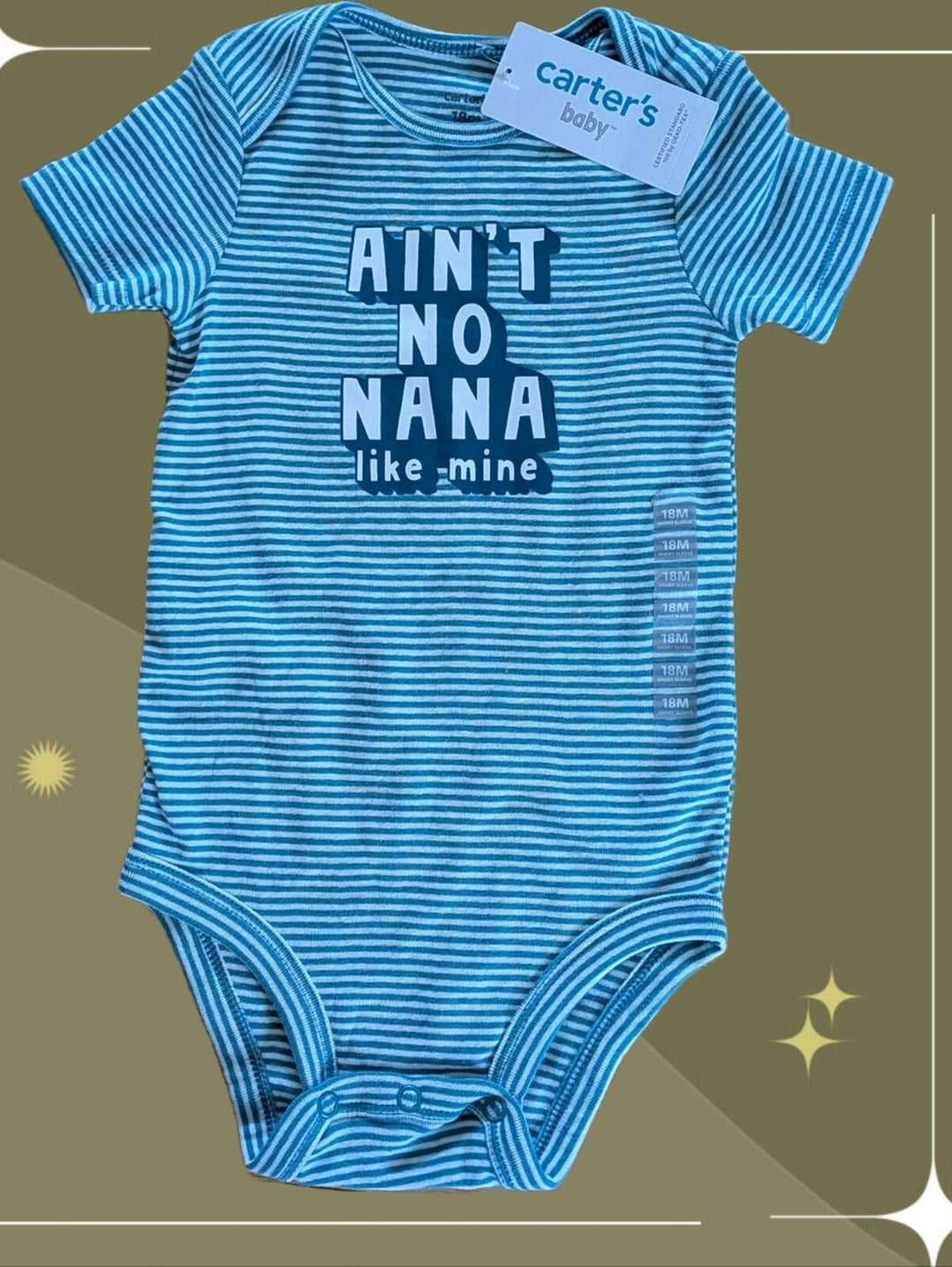 Carter's Baby "Ain't No Nana Like Mine" Onesie 18mo
